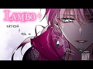 Music 🎶 | LAMBO ( remix ) / KAT-RIN & MSL 16 💜