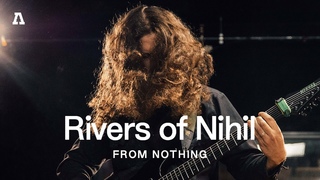 Rivers of Nihil | Audiotree From Nothing