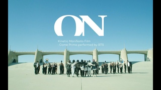 BTS (방탄소년단) ’ON’ Kinetic Manifesto Film : Come Prima