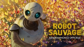 LE ROBOT SAUVAGE - Bande annonce 2 VF Au cinma le 9 octobre