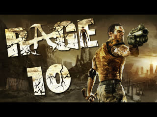 RAGE - Прохождение игры на русском - Подработка снайпером, Фелтритовый кратер [#10] | PC