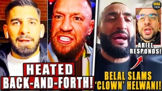 Ilia Topuria & Conor McGregor HEATED BACK AND FORTH! Belal GOES OFF on 'CLOWN' ArielHelwani!Dana