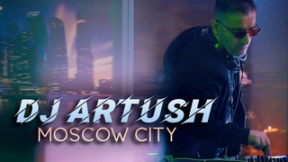 Dj Artush - Live @ Moscow City, Russia (Deep House | Melodic Techno Mix)