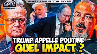 APPEL TRUMP - POUTINE : UN VRITABLE SUCCS POUR PRPARER LA PAIX  | LA MATINALE GPTV