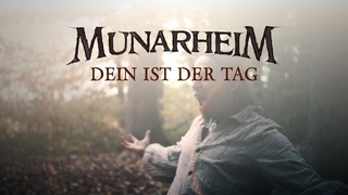 Munarheim - Dein ist der Tag