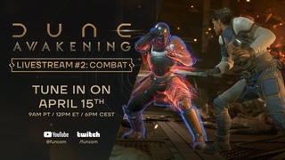 Dune: Awakening  Livestream #2: Combat
