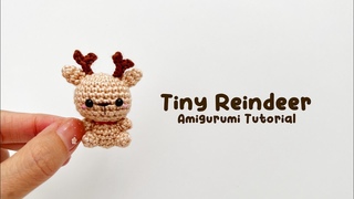 Tiny Reindeer Christmas Amigurumi Crochet Tutorial | Step by Step | FREE PATTERN