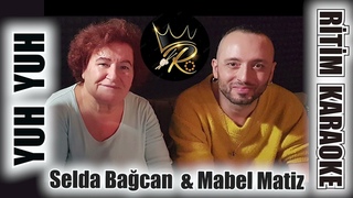 Yuh Yuh - Selda Bacan & Mabel Matiz  Ritim Karaoke (Karciar Minr Kerem 5/8 4/4 Mahzuni erif)