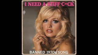 Rhoda Hardcok - I NEED A STIFF CCK (Banned 70s Song) Hit Songs of the 1970s