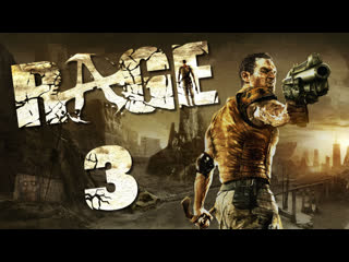 RAGE - Прохождение игры на русском - Запчасти для багги [#3] | PC