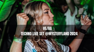 VE/RA TECHNO LIVESET @MYSTERYLAND FESTIVAL 2024