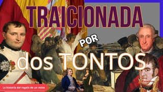 Carlos IV y Fernando VII. La MALDICIÓN de  ESPAÑA | Crónicas de la Historia