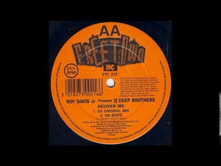 Roy Davis Jr Presents II Deep Brothers - Deliver Me (Da Original Mix)