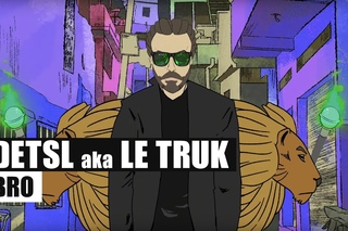 Detsl aka Le Truk - Bro (Official Video)