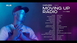 Kapuzen - Moving Up Radio #014