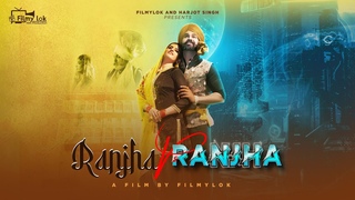 Ranjha Vs Ranjha - Ajaypal Aulakh, Simranraj, Aman Hundal, _Filmylok_Punjabi song