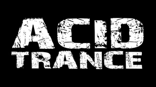 Ultimate Oldschool Acid & Trance Megamix