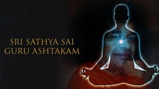 Sri Sathya Sai Guru Ashtakam | Sai Darshan 314