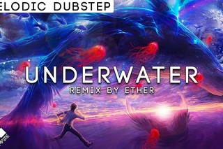 【Melodic Dubstep】Hollywood Principle - Breathing Underwater (Ether Remix)