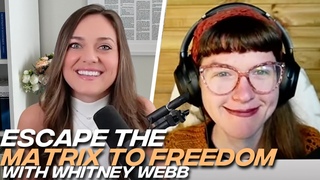 Whitney Webb: Bitcoin as a Trojan Horse, Political Elite Corruption, Are Stablecoins the New CBDCs