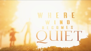 Where Wind Becomes Quiet
