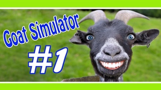 Goat Simulator | WORDS CANNOT DESCRIBE THIS! | Funny Moments, Part 1